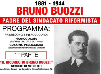 Ricordo di Bruno Buozzi (1881-1944): padre del Sindacato riformista