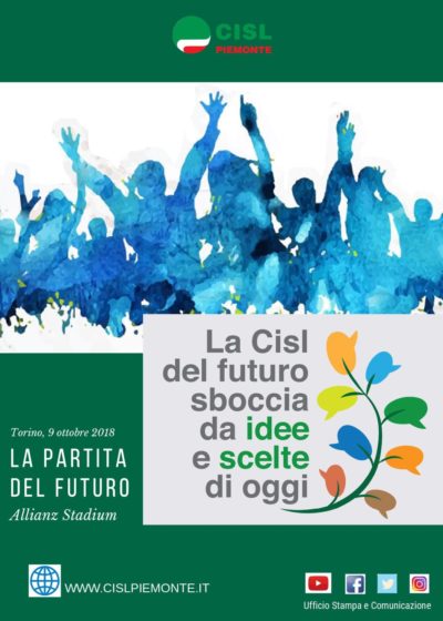 CISL PIEMONTE E LA PARTITA DEL FUTURO 9-10-2018 per sito
